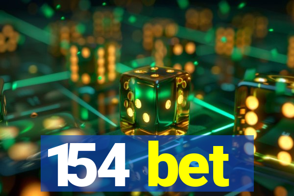 154 bet